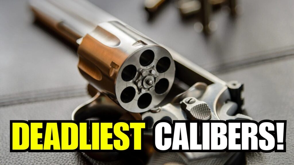 TOP 5 DEADLIEST Calibers for Revolvers! – #1 Will Shock You!